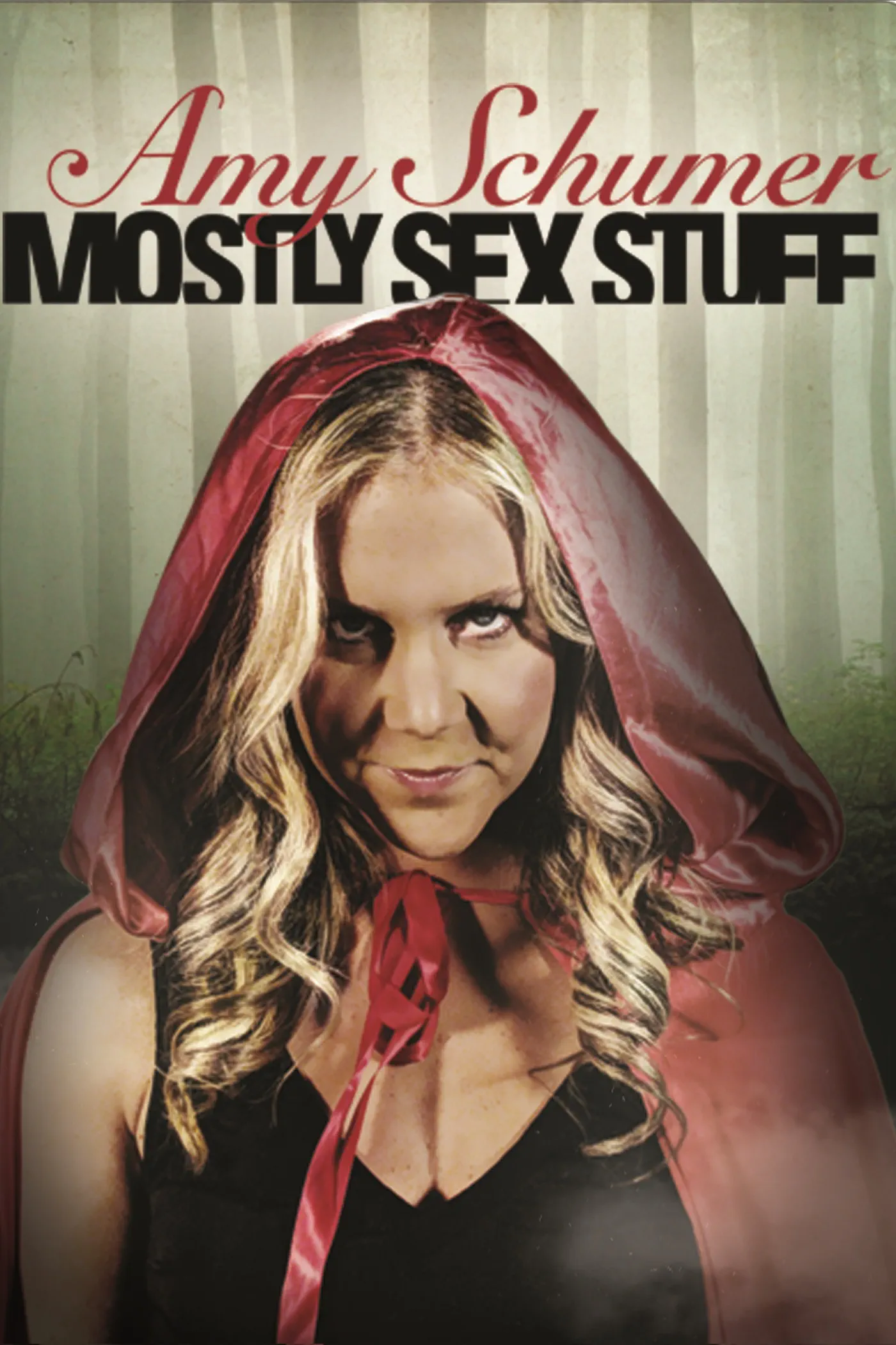 Amy Schumer Mostly Sex Stuff (2012)