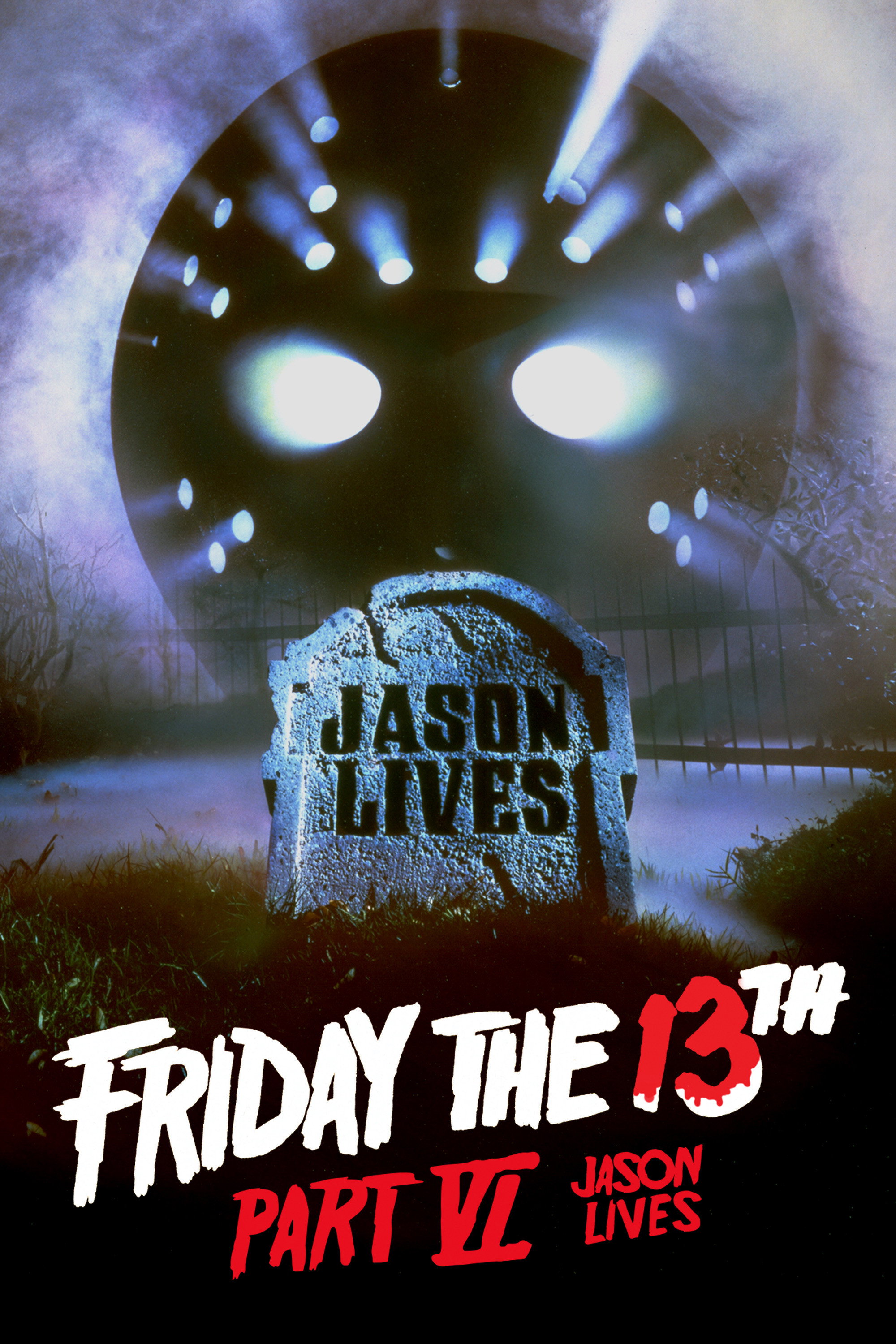 Friday the 13th, Part VI Jason Lives (1986)