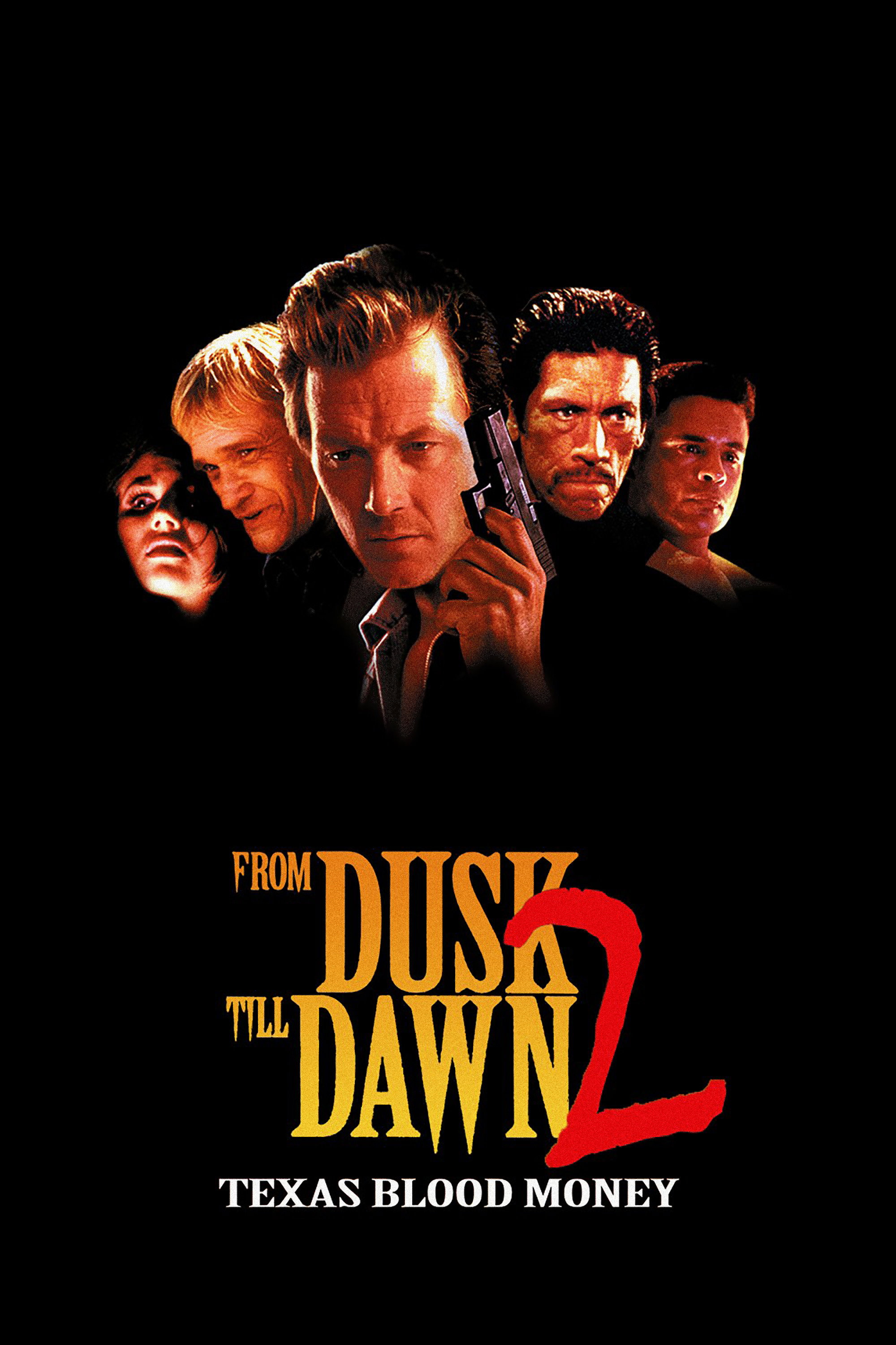 From Dusk Till Dawn 2 Texas Blood Money (1999)