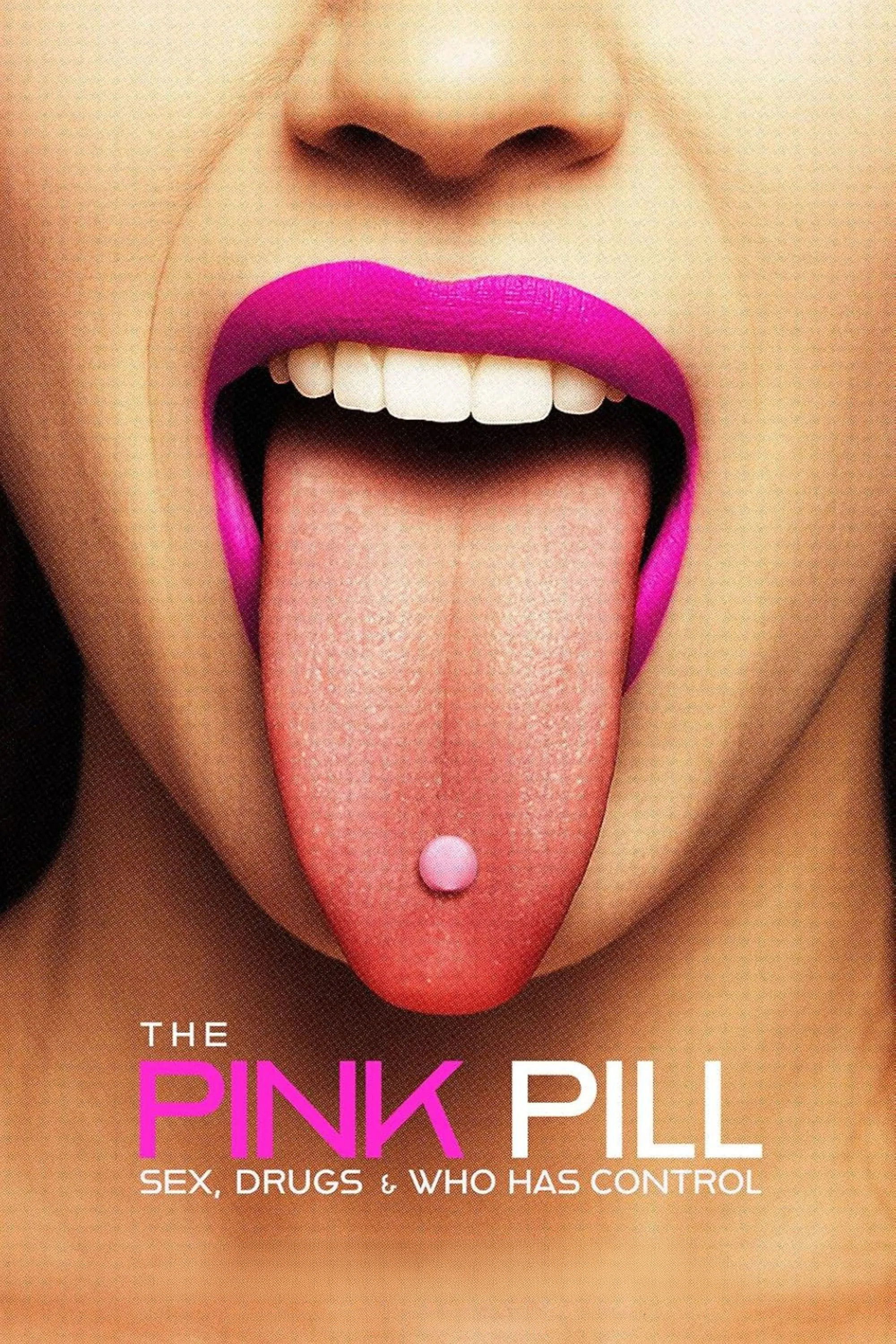 The Pink Pill Sex, Drugs & Who Has Control (2026)